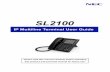 IP Multiline Terminal User Guide - Amazon S3 Multiline Terminal User Guide 1 Before using Your Terminal… Thank you for purchasing NEC SL2100 system. Due to the flexibility built