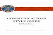 COMMUNICATIONS STYLE GUIDE Style Guide 2012.pdf · Executive Department Documents (Reports, Bulletins, Circulars) 75 ... The MCU Communications Style Guide is a valuable resource