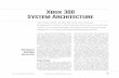 Xbox 360 System Architecture - CIS UPennmilom/cis501-Fall08/papers/xbox-system.… · The front-side bus (FSB) runs at 5.4 Gbit/pin/s, with 16 logical pins in each direction, giving