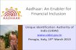 Aadhaar: An Enabler for Financial Inclusion - World Banksiteresources.worldbank.org/EXTPAYMENTREMMITTANCE/Resources/S… · Aadhaar: An Enabler for Financial Inclusion Unique Identification