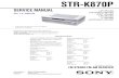 STR-K870P - sportsbil.comsportsbil.com/sony/STR/STR-K/STR-K870P_v1.0.pdf · SERVICE MANUAL Sony Corporation Audio Group Published by Sony Engineering Corporation US Model Canadian