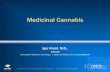 Medicinal Cannabis planning by virtue of its close collaboration with federal, state, and academic entities. Center for Medicinal Cannabis Research ...