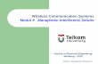 Wireless Communication Systems Modul 9 Manajemen ...ukeusman.staff.telkomuniversity.ac.id/files/2015/03/Modul-9... · Wireless Communication Systems Modul 9 Manajemen Interferensi