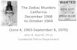 The Zodiac Murders California 1960’sc.ymcdn.com/sites/ · PDF file · 2013-10-29serious possible victims of the Zodiac Killer. ... Communication from “Zodiac” August 4, 1969,