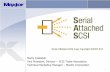 Marty Czekalski Vice President, Director – SCSI Trade ...storusint.com/pdf/storage_protocols/scsi/Martys_Final_SAS.pdf · Technical Marketing Manager – Maxtor Corporation. 2 ...