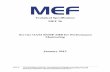 Technical Specification MEF 36 Service OAM SNMP MIB for ... · PDF fileService OAM SNMP MIB for Performance Monitoring ... OSS Operations Support System ITU-T Y.1731 [20] PDU Protocol