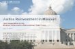 Justice Reinvestment in Missouri - CSG Justice Center ... · PDF fileJustice Reinvestment in Missouri ... Between 2010 and 2015, Missouri’s female prison population increased 33