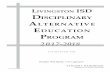 LIVINGSTON DISCIPLINARY ALTERNATIVE …s3.amazonaws.com/scschoolfiles/851/daep_book.pdf · LIVINGSTON ISD STUDENT HANDBOOK Supplement to District Handbook LIVINGSTON ISD DISCIPLINARY