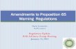 Amendments to Proposition 65 Warning Regulations 15, 2015 · Amendments to Proposition 65 Warning Regulations . ... “Label/Labeling,” “Sign,” and ... The warning symbol