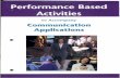 Performance Based Based Activities to ... Using Famous Quotations to Enhance Your Speech ..... .42 Chapter 12 ... they perceive by the person's looks, body language, etc.