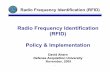 Radio Frequency Identification (RFID) Policy & Implementationproceedings.ndia.org/693A/Ahern.pdf · Radio Frequency Identification (RFID) Policy & Implementation David Ahern Defense