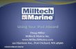 Doug Miller Milltech Marine Inc.   ... · PDF fileDoug Miller Milltech Marine Inc. ... Marine navigation apps ... iNavX Nobeltec TimeZero Raymarine Viewer Garmin BlueChart iSailor