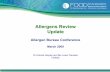Allergens Review Update - The Allergen Bureauallergenbureau.net/wp-content/uploads/2014/03/Hikmat.pdf · Allergens Review Update ... Terminology and definitions ... Allergic reactions