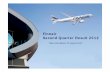 Finnair Second Quarter Result 2012 · PDF file21 Finnair Q2 Result, 10 August 2012. Outlook for 2012 • Finnair estimates that the operational result for the second half of the year,