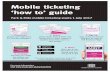 Mobile ticketing ‘how to’ guide - Essex Highways Around/Bus/Park and... · 5. Show Show the driver the ticket on your phone and you 4. Activate are good to go! Activate your ticket