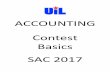 ACCOUNTING Contest Basics SAC 2017 Accounting Basics for SAC 2017 Page | 6 State Adopted Textbooks Texas High School, FIRST year, Accounting ORIGINAL Adoption …
