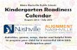 Metro Nashville Public Schools Kindergarten Readiness   Nashville Public Schools Kindergarten Readiness Calendar ... animals’ homes. 17 ... the animal sound and name each