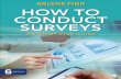 How To Conduct Surveys - Home | 2017 - UoC Exams | · PDF file · 2017-01-28How To Conduct Surveys A Step-by-Step Guide 6 Edition ... LCC HN29.F53 2017 | DDC 300.72/3—dc23 LC record