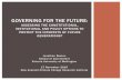 GOVERNING FOR THE FUTURE - Home | Victoria · PDF fileadvantages and disadvantages ... trade-offs across policy domains –room for debate about the ... Constitutional –provisions