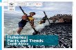 Fisheries: Facts and Trendsawsassets.wwf.org.za/downloads/wwf_a4_fish_facts_report_lr.pdf · fishing practices are being employed to ensure present and future generations are ...