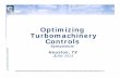 Optimizing Turbomachinery Controls Optimizing Turbomachinery Control / Financial impact • Compressor Classifications ... otherwise, without prior written permission of CCC. Centrifugal