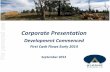 Corporate Presentation - · PDF fileCorporate Presentation. ... Corporate Profile ... presentation should be construed as either an offer to sell or a solicitation of an offer to buy