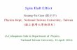 Guang-Yu Guo (郭光宇web.phys.ntu.edu.tw/colloquium/2014Spring/Joint colloquia_files...Guang-Yu Guo (郭光宇) Physics Dept, National Taiwan University, Taiwan (國立臺灣大學物理系)