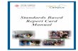 Standards Report Cards Manual 2008 - OTIS Open Source ... · PDF fileStandards Report Card 1 STANDARDS REPORT CARD Description Standards based report cards can be created in Infinite