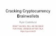 Cracking Cryptocurrency Brainwallets - DEF CON CON 23/DEF CON 23 presentations/DEF… · Cracking Cryptocurrency Brainwallets Ryan Castellucci ... pass a file with pubkeyhashs, ...