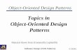 Topics in Object-Oriented Design Patterns - Drexel …spiros/teaching/CS575/slides/patterns.pdf · Software Design (OOD Patterns) © SERG Object-Oriented Design Patterns Topics in