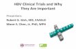 HBV Clinical Trials and Why They Are Importanthepbunited.org/.../Clinical-Trials-and-Why-They-Are-Important_COMB... · HBV Clinical Trials and Why They Are Important ... • Publish