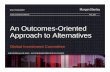 An Outcomes-Oriented Approach to Alternativespa-pers.org/documents/11-19-2014PowerPoint.pdfAn Outcomes-Oriented Approach to Alternatives ... Impact Investing, Timberland, Water, Collectibles,