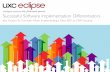 Successful Software Implementation Differentiators - …webasset.uxceclipse.com.au/wp-content/uploads/2016/02/01093443/... · Choosing the Right Project Methodology ... 3. Holistic