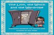 The Lion, the Witch and the Wardrobe - Book Units · PDF fileInterest Level ~ Grades 3 – 6 (Age 9-12) ... Lesson Plans at a Glance 6 ... the Witch and the Wardrobe. In this , ,,