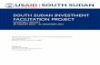 SOUTH SUDAN INVESTMENT FACILITATION PROJECTpdf.usaid.gov/pdf_docs/PA00JSSK.pdf · These assessments are the primary inputs into the South Sudan Investment Pitchbook, a document critical