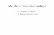 Metabolic Interrelationships - Universidad de Puerto Ricocetr.rcm.upr.edu/MedBiochemistry/docs/Integration of Metabolism.pdf · Textbook of Biochemistry with Clinical Correlations,