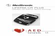 lifepak cr® plus - AED Brands · PDF fileLIFEPAK CR Plus Defibrillator Operating Instructions v ©2002–2005 Medtronic Emergency Response Systems, Inc. LIST OF FIGURES Figure 2-1