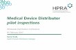 Medical Device Distributor pilot inspections - etouches · PDF fileMedical Device Distributor pilot inspections Wholesale Distribution Conference 8th February 2017 Darren Scully Health
