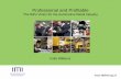 Professional and Profitable - The IMI · PDF fileProfessional and Profitable The IMI’s Vision for the Automotive Retail Industry Colin Williams . The IMI’s 5 Big Challenges 1.