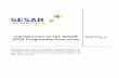 Introduction to the SESAR - European Commissionec.europa.eu/research/participants/data/ref/h2020/other/guides_for... · Introduction to the SESAR ... ATM Master Plan [ATM MP]: ...