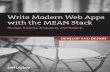 Write Modern Web Apps with the MEAN Stackptgmedia.pearsoncmg.com/images/9780133930153/samplepages/... · Write Modern Web Apps with the MEAN Stack Mongo, Express, AngularJS, and Node.js.