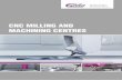 CNC MILLING AND MACHINING CENTRES - · PDF file2 ON 3 BEARBEITUNGSZENTREN HESTELLE VON CNC S- UND BEABEITUNGSENTEN The company‘s portfolio includes machines used for 5-axis machining