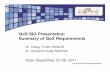 QoS SIG Presentation Summary of QoS · PDF fileDevelop QoS framework and requirements to support ... KPI, KQI, SLA Operator control ... Performance packetLoss Average Packet Loss for