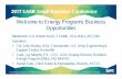 Welcome to Energy Programs Business Opportunities SAME Small Business Conference Hosted by the Society of American Military Engineers 0 @SAME_HQ | #SAMESBC Welcome to Energy Programs