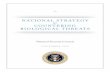 National Strategy for Countering Biological Threats · PDF file1 National Strategy for Countering Biological Threats Introduction We are experiencing an unparalleled period of advancement