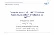Development of UAV Wireless Communication …proceedings.kaconf.org/papers/2015/bsw_3.pdfDevelopment of UAV Wireless Communication Systems in ... ‣ Drone manufacturers will be required