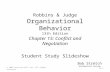 Robbins & Judge Organizational Behavior 13ewps.prenhall.com/wps/media/objects/5610… · PPT file · Web view · 2008-04-17Title: Robbins & Judge Organizational Behavior 13e Subject: