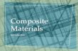 Composite Materials - Muğla Sıtkı Koçman Üniversitesimetalurji.mu.edu.tr/Icerik/metalurji.mu.edu.tr/Sayfa/Composite... · Course Content Content: 1. Week Introduction to composite