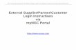 External Supplier/Partner/Customer Login Instructions · PDF fileExternal Supplier/Partner/Customer Login Instructions ... customers must log into the system at ... you answered on