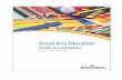 Visual Arts Education Grades 6 Curriculum - · PDF filemembers of the Middle Level Visual Arts Curriculum Development and ... media products, including ... valuable information of